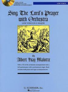 Albert Hay Malotte: Sing The Lord's Prayer With Orchestra (In G)