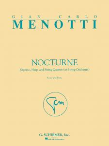 Gian Carlo Menotti: Nocturne For Soprano, Harp And String Quartet