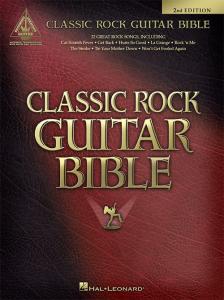 Classic Rock Guitar Bible - Guitar Recorded Versions (Second Edition)
