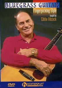 Eddie Adcock: Bluegrass Guitar - Fingerpicking Style