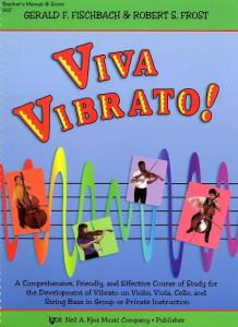 Viva Vibrato! (Teachers Manual And Score)