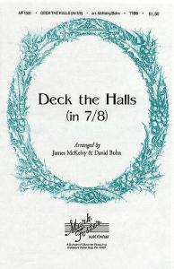 James McKelvy: Deck The Halls (arr. Kohn) - TTBB