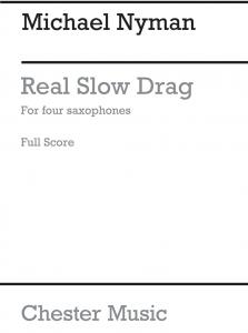 Michael Nyman: Real Slow Drag (Score)