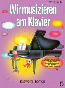 John W. Schaum: Wir Musizieren Am Klavier Bd.5