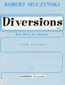 Robert Muczynski: Diversions For Piano Op.23