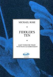 Michael Rose: Fiddler's Ten (Violin and Piano acc.)