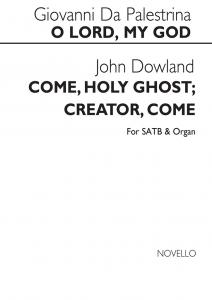 Douland Come Holy Ghost Satb/Org / Palestrina O Lord My God Satb/Organ