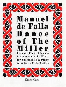 Manuel De Falla: Dance Of The Miller (The Three Cornered Hat)