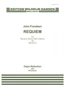 John Frandsen: REQUIEM (Organ reduction with percussion)