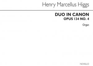 Henry Marcellus Higgs: Duo In Canon Op134 No.4 Organ