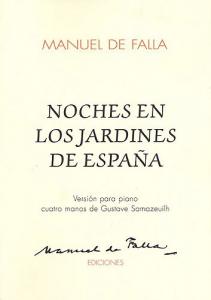 Manuel De Falla: Noches En Los Jardines De Espana