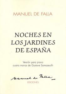 Manuel De Falla: Noches En Los Jardines De Espana