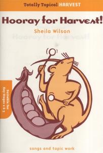 Sheila Wilson: Hooray For The Harvest (Teacher's Book)
