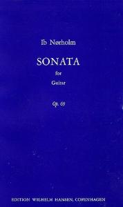 Ib Nørholm: Sonata For Guitar Op. 69