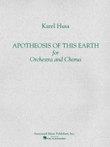 Karel Husa: Apotheosis Of This Earth (Orchestral And Chorus) - Score