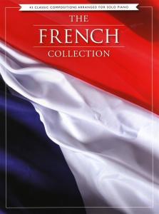 The French Collection - 43 Classic Compositions Arranged For Piano Solo