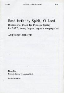 Anthony Milner: Send Forth Thy Spirit O Lord