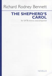 Richard Rodney Bennett: The Shepherd's Carol