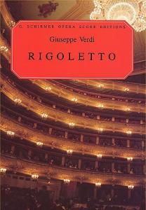 Giuseppe Verdi: Rigoletto (Vocal Score)- Schirmer Edition
