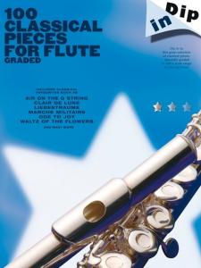 Dip In: 100 Classical Pieces For Flute (Graded)