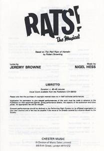 Nigel Hess: Rats! The Musical (Libretto) 10+ Copies