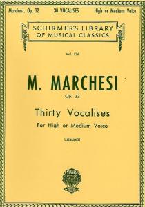 Mathilde Marchesi: Thirty Vocalises Op. 32 For High Or Medium Voice