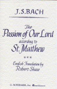J. S. Bach: St Matthew Passion (Vocal Score-English Only)