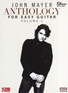 John Mayer: Anthology Volume 1 (Easy Guitar)