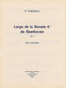 Beethoven Largo De La Sonata No.4 Op.7 (tarrega) Guitar