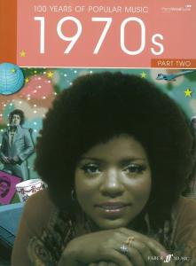 100 Years Of Popular Music: 1970s - Part Two