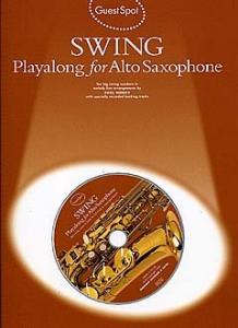 Guest Spot: Swing Playalong For Alto Saxophone