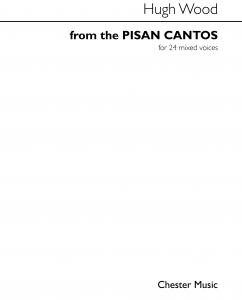 Hugh Wood: From The Pisan Cantos