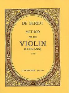 Charles-Auguste De Beriot: Method For The Violin Part 1