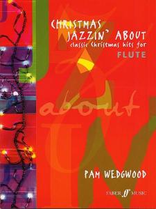 Pamela Wedgwood: Christmas Jazzin' About (Flute)