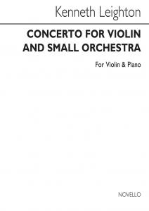 Kenneth Leighton: Violin Concerto Opus 12