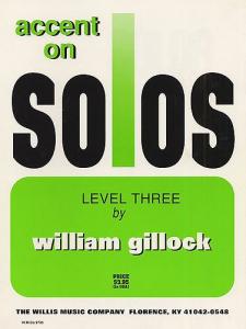 William Gillock: Accent On Solos - Level Three