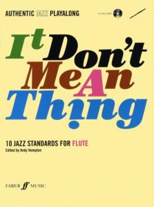 It Don't Mean A Thing (Flute)