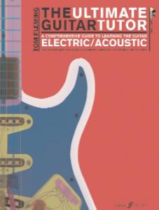 The Ultimate Guitar Tutor - Electric/Acoustic (Book/CD)