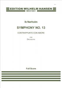 Ib Nørholm: Symphony No. 13