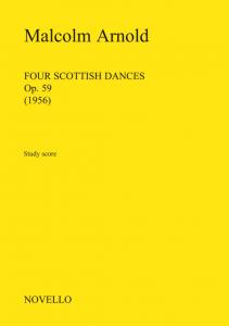 Malcolm Arnold: Four Scottish Dances - Study Score