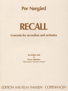 Per Nørgård: 'Recall' Concerto For Accordion And Orchestra (Accordion/Piano)