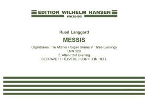 Langgaard: Messis (3rd Evening- Buried In Hell) From Organ Drama In Three Evenin