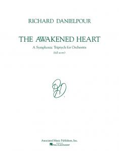 Richard Danielpour: The Awakened Heart (Score)