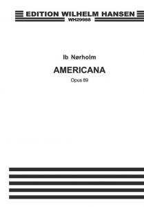 Ib Nørholm: Americana Op.89
