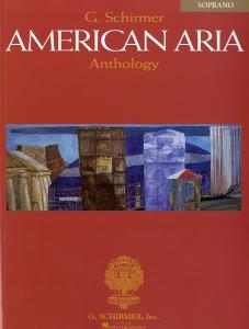 American Arias Anthology (Soprano)