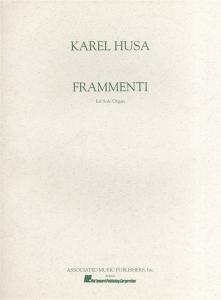 Karel Husa: Frammenti For Organ