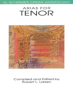 G. Schirmer Opera Anothology - Arias For Tenor