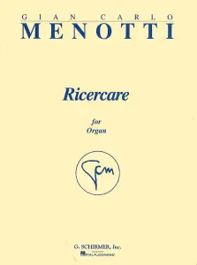 Gian Carlo Menotti: Ricercare For Organ