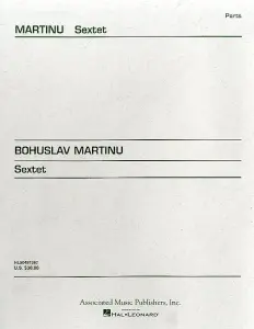 Bohuslav Martinu: Sextet (Parts)