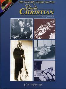 The Guitar Chord Shapes Of Charlie Christian